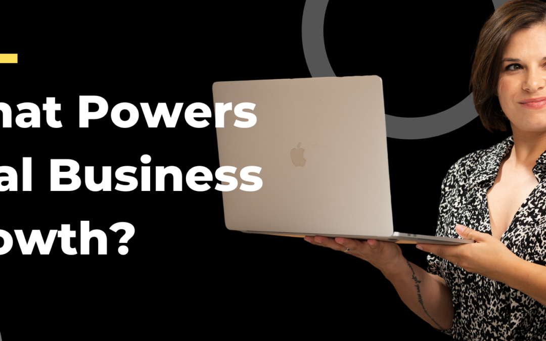What Powers Real Business Growth? (Hint: It’s More Than Just Hard Work)
